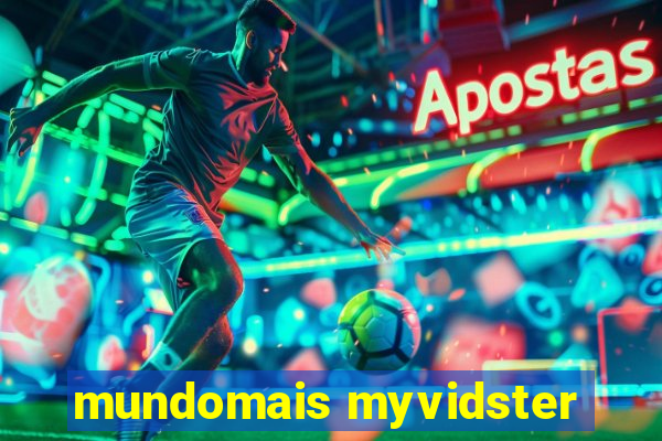 mundomais myvidster